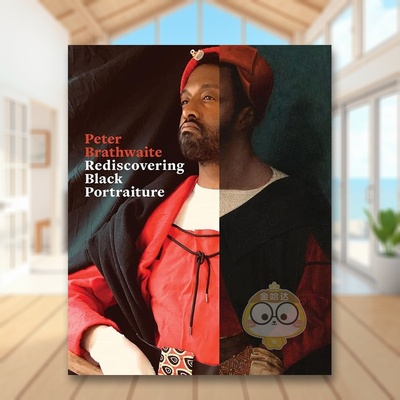 【预售】重新发现黑人肖像画Rediscovering Black Portraiture英文艺术总论历史理论评论Peter BrathwaiteGetty Trust Publicatio