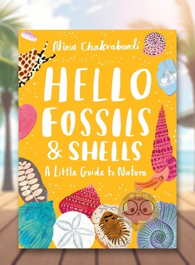 【预售】【自然小书】你好化石与贝壳【A Little Guide to Nature】Hello Fossils and Shells英文儿童绘本知识百科3-6岁精装Nina