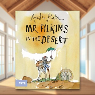 【现货】【Quentin Blake】沙漠中的费尔金斯先生Mr. Filkins in the Desert英文儿童绘本人际关系3-6岁精装Quentin Blake进口原版