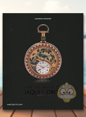 【预售】雅克德罗的世界钟表艺术与艺术钟表英文时尚设计师品牌进口原版外版书精装14岁以上The Worlds of Jaquet Droz Horologic