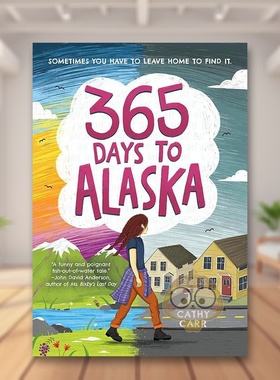 【预售】阿拉斯加的365天英文青少年读物进口原版书简装365 Days To Alaska Cathy Carr Amulet Books书籍图书外版正版