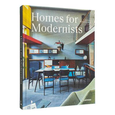 【现货】现代主义者的家 Homes for Modernists 原版英文室内设计装饰进口书籍图书外版正版