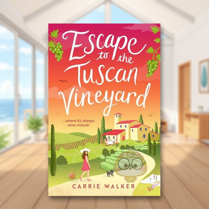 逃到托斯卡纳葡萄园 Escap