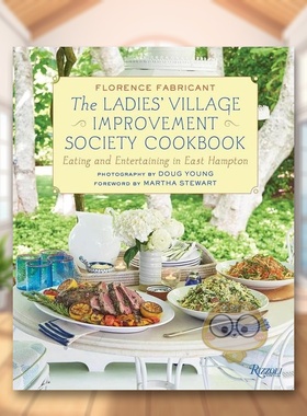 【预售】女士村改善协会食谱：在东汉普顿吃喝玩乐英文餐饮进口原版外版书精装14岁以上The Ladies' Village Improvement Societ书