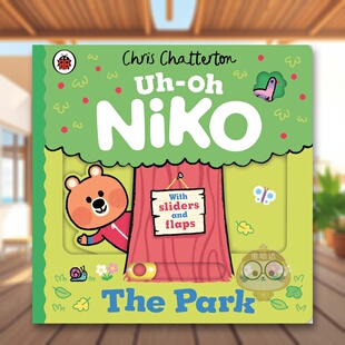【预售】【小熊尼可】公园  抽拉翻翻机关书Uh-Oh Niko The Park英文儿童趣味3-6岁纸板书Chris Chatterton进口原版书Ladybird978