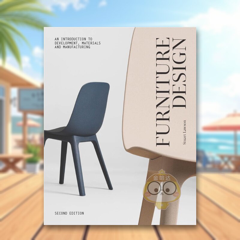 【预售】家具设计第二版英文工业产品设计进口原版外版书StuartLawson平装14岁以上FurnitureDesignLaurenceKing书籍图书正版