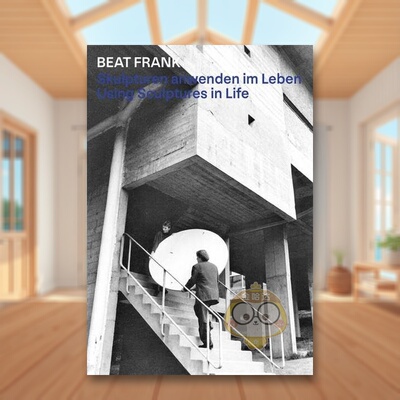 【预售】雕塑在生活中的运用英文工业产品设计进口原版书14岁以上Beat Frank - Using Sculptures in Life简装P. De Martin著Edit