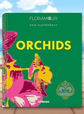 【预售】兰花英文摄影综合作品进口原版外版书精装14岁以上【Floramour】Orchids Anja Klaffenbach teNeues书籍图书正版