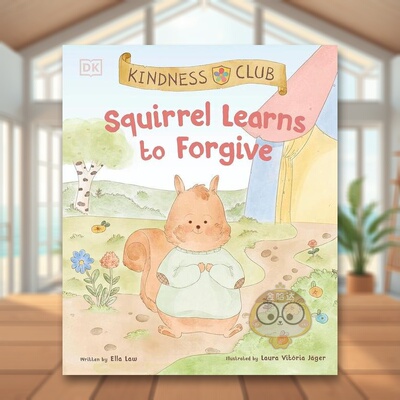 【现货】【善意俱乐部】松鼠学会了原谅【Kindness Club】Squirrel Learns to Forgive英文儿童绘本自我认知情绪管理3-6岁平装Ell