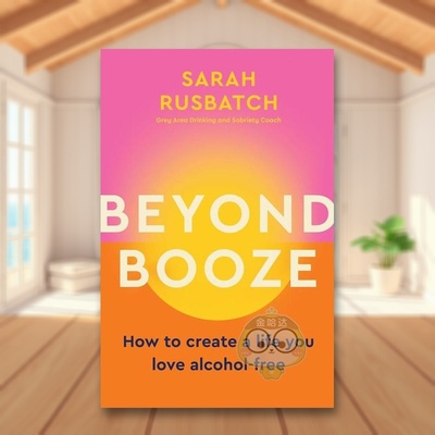 【预售】超越酒类：如何创造你热爱的无酒精生活英文心灵励志进口原版外版书平装14岁以上Beyond Booze: How to create a life y书