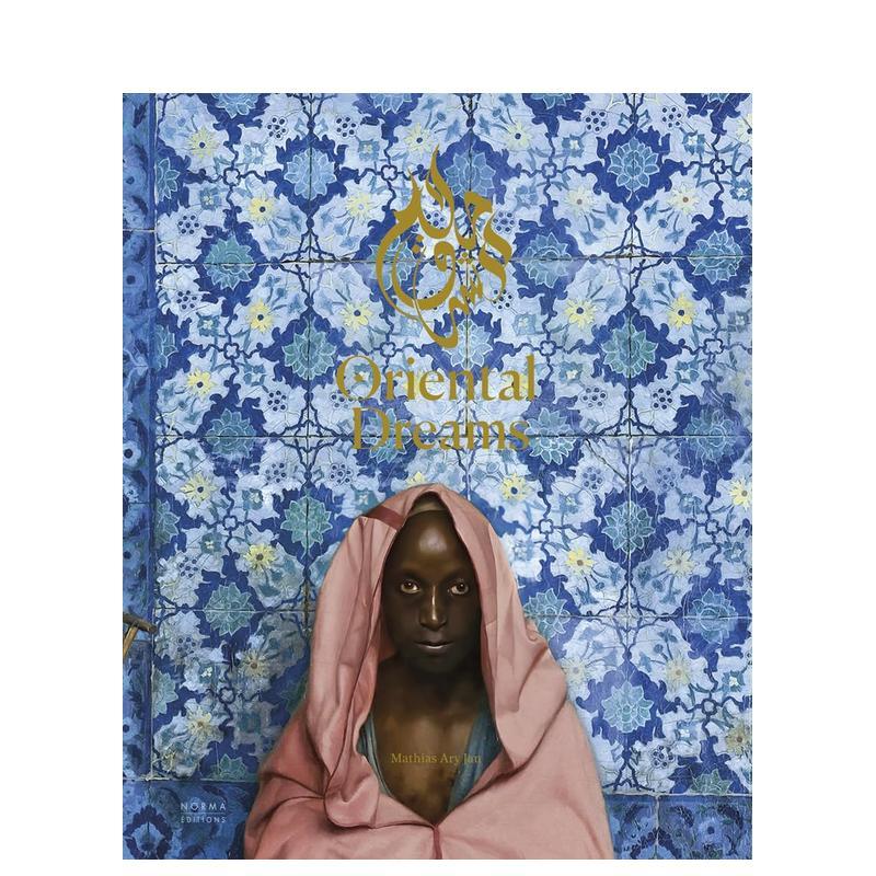 【现货】东方之梦 19世纪东方主义艺术杰作 Oriental Dreams 原版英文艺术画册画集进口书籍图书外版正版