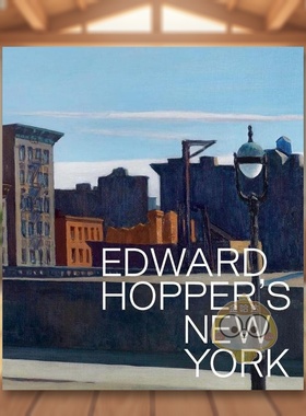 【预售】爱德华霍普的纽约Edward Hopper’s New York英文外国美术20世纪Kim ConatyYale University Press精装进口原版书300书籍