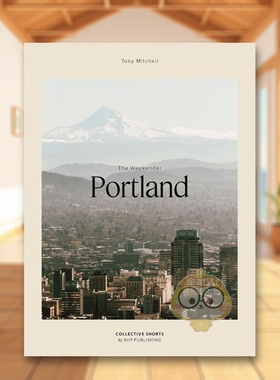 【预售】周末旅行者：波兰 The Weekender Portland 原版英文旅行
