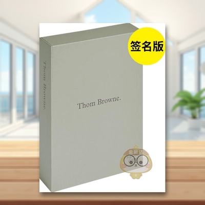 【预售】纽约的时装品牌Thom Browne（签名版）英文时尚设计师品牌进口原版外版书精装14岁以上Thom Browne. Thom BrownePhaidon书
