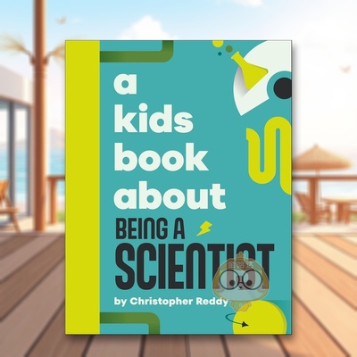 【现货】【给孩子的书】成为科学家【A Kids Book About】Being A Scientist英文青少年读物9-12岁精装Christopher Reddy进口原版