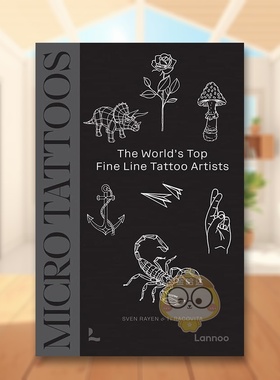 【现货】微纹身细线纹身的微妙艺术Micro Tattoos英文工业产品设计Sven Rayen Ti Racovita精装Lannoo Publishers进口原版书书籍图