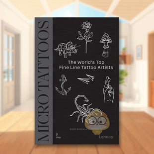 【现货】微纹身细线纹身的微妙艺术Micro Tattoos英文工业产品设计Sven Rayen Ti Racovita精装Lannoo Publishers进口原版书书籍图