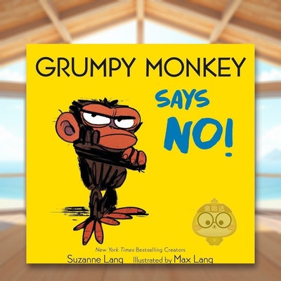 【现货】暴躁猴：说不！英文儿童章节书进口原版书Grumpy Monkey Says No!  Lang著Random House 出版书籍图书外版正版