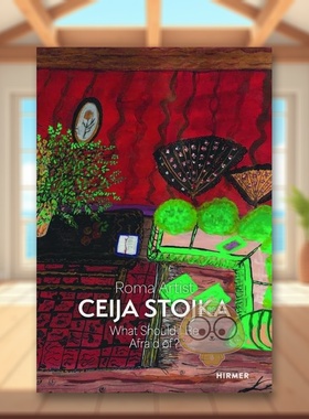 【预售】罗马艺术家 Ceija Stojka英文艺术家艺术工作室进口原版外版书精装14岁以上Roma Artist Ceija StojkaStephanie Buhmann书