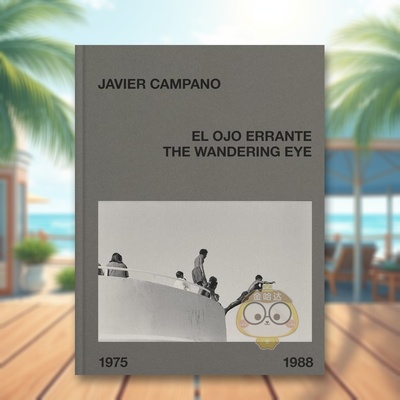 【现货】游移的眼神：Javier Campano英文*影集*影师专辑进口原版书精装14岁以上Wandering Eye: Javier Campano Javier Camp书籍