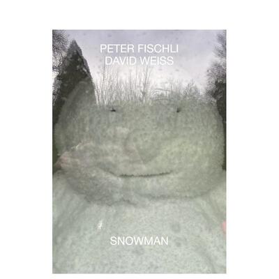 【现货】Peter Fischli / David Weiss:雪人 Peter Fischli / David Weiss: Snowman 英文进口原版艺术画册画集Walther Konig