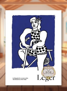 【预售】莱热：寻找新秩序英文艺术家艺术工作室进口原版外版书精装Leger: The Search of a New OrderFernLa Fabrica书籍图书正版