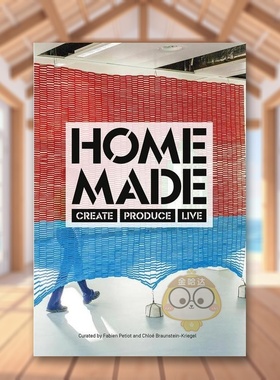 【现货】自制创作制作现场直播Home Made英文室内设计空间与装饰Chloé Braunstein-Kriegel简装Stichting Kunstboek进口原版书97