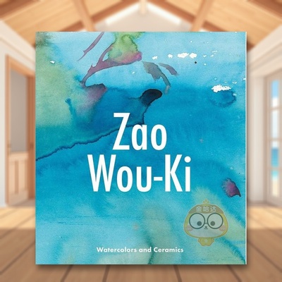 【预售】赵无极水彩画和陶瓷Zao Wou-KI英文艺术家艺术工作室Gilles ChazalD Giles Ltd精装进口原版书913875282书籍图书外版正版