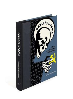 【现货】无神论乌托邦 Godless Utopia英文生活原版图书进口书籍Roland Elliott Brown