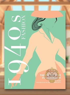 【现货】1940s时尚必备指南1940s Fashion英文时尚风格与历史Charlotte Fiell精装Welbeck publishing进口原版书787398917书籍图书