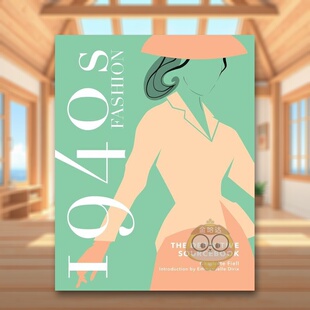 【现货】1940s时尚必备指南1940s Fashion英文时尚风格与历史Charlotte Fiell精装Welbeck publishing进口原版书787398917书籍图书