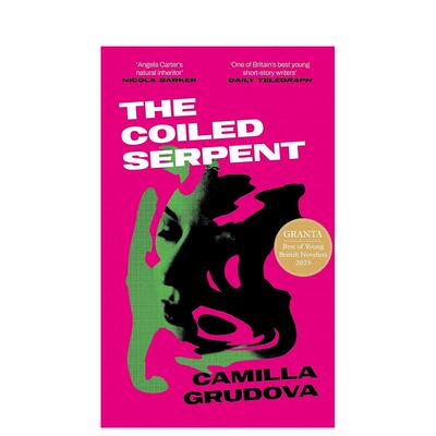 【预售】【2023格兰塔青年小说家Camilla Grudova】缠绕的蛇 The Coiled Serpent 英文小说原版图书外版进口书籍 Camilla Grudova