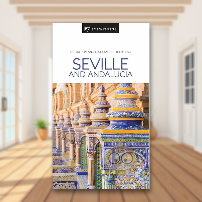 【DK视界】塞维利亚与安达卢西