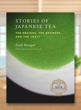 【现货】日本茶的故事Stories of Japanese Tea英文餐饮Zach Mangan精装Princeton Architectural Press进口原版书079书籍图书外版