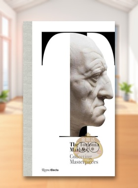 【预售】托洛尼亚古董大理石:杰作藏品英文博物馆展览私人收藏画册进口原版外版书精装The Torlonia Marbles:Collecting Masterp书