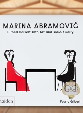 【现货】玛丽娜阿布拉莫维奇把自己变成了艺术品也不后悔Marina Abramovic Turned Herself Into Art and Wasn't Sorry.英文儿童艺