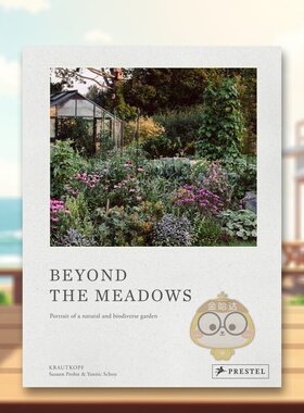 【现货】草地之外花园与生物多样性的探索Beyond the Meadows Portrait of a Natural and Biodiverse Garden by Krautkopf英文生