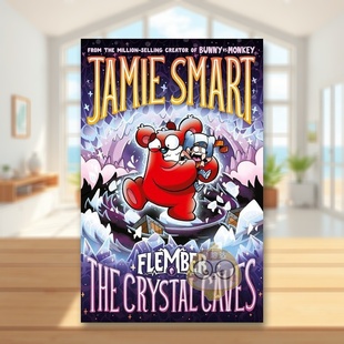 【预售】弗莱姆伯岛 2：水晶洞穴 Flember 2 原版英文儿童章节书 百万销量年度插画家Jamie Smart儿童奇幻冒险系列进口书籍图书外