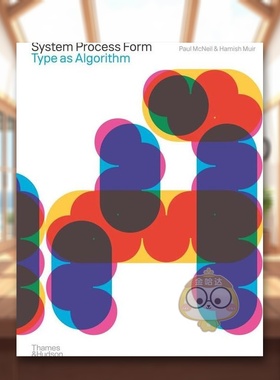 【现货】MuirMcNeil字体系统：作为算法的字体英文平面设计字体图案标志设计进口原版图书System Process Form?:?Type as Algo书籍