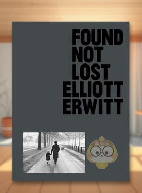 【预售】找到,不遗失 Found, Not Lost 英文摄影集 摄影师专辑 Elliot Erwitt 著 GOST出版 精装 进口原版外版书籍图书正版