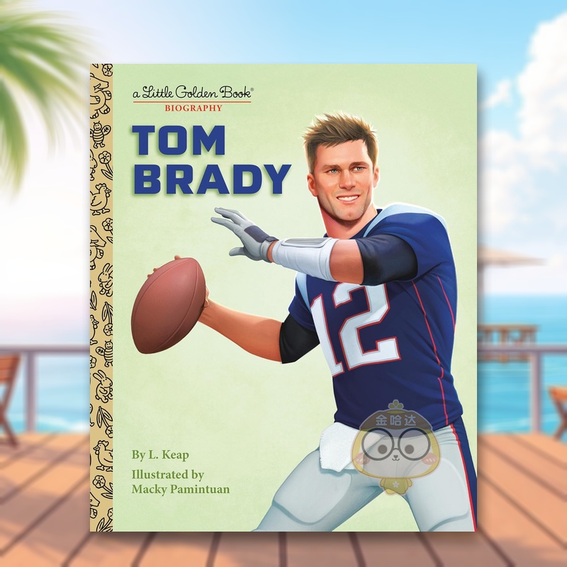 【预售】【黄金小传】汤姆·布拉迪英文儿童绘本人物传记进口原版外版书精装6-9岁【Little Golden Book Biography】Tom BradyKe书
