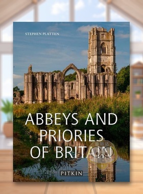 【现货】英国的修道院英文建筑设计风格与材料构造进口原版书平装Abbeys and Priories of Britain Stephen Platten著Pitkin出版书