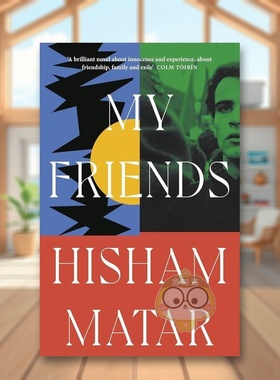 【预售】【2024布克奖长名单】我的朋友My Friends英文小说进口原版图书Hisham Matar精装Viking书籍外版正版
