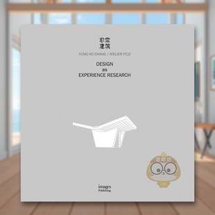 Chang进口原版 Publ 与材料构造设计Design Research精装 Yung Experience 设计作为体验研究英文建筑风格 书籍Images 预售