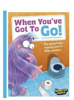 【预售】怪物礼仪：上厕所要记牢！ Monster Manners: When You've Got To Go! 原版英文儿童绘本进口书籍图书外版正版