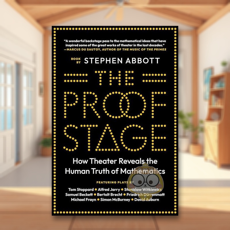 证明舞台：戏剧如何揭示数学的人