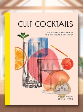 【现货】狂热鸡尾酒Cult Cocktails 英文餐饮Liquid Liquid精装Murdoch Books进口原版书0275书籍图书外版正版