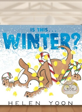 【预售】这是...冬天？英文儿童绘本节日庆典进口原版书精装Is This . . . Winter? Helen Yoon Candlewick Press书籍图书外版正版