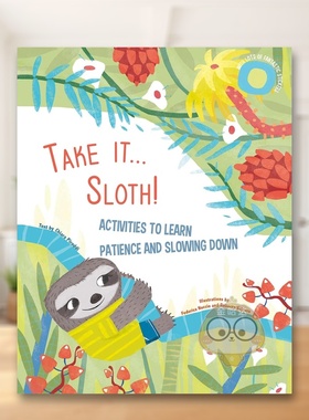 【预售】树懒的哲学：培养耐心与慢生活活动书 Take It... Sloth!  原版英文儿童趣味进口书籍图书外版正版