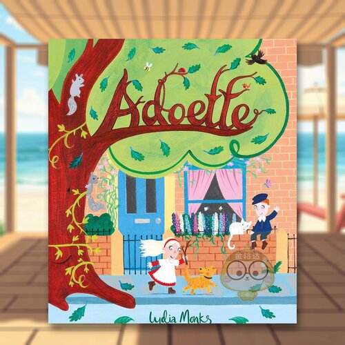 【现货】阿多埃特Adoette 英文儿童绘本虚构类3-6岁精装Lydia Monks进口原版书Andersen Press839131899书籍图书外版正版